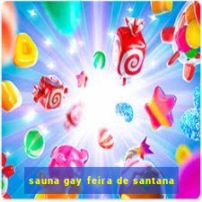 sauna gay feira de santana